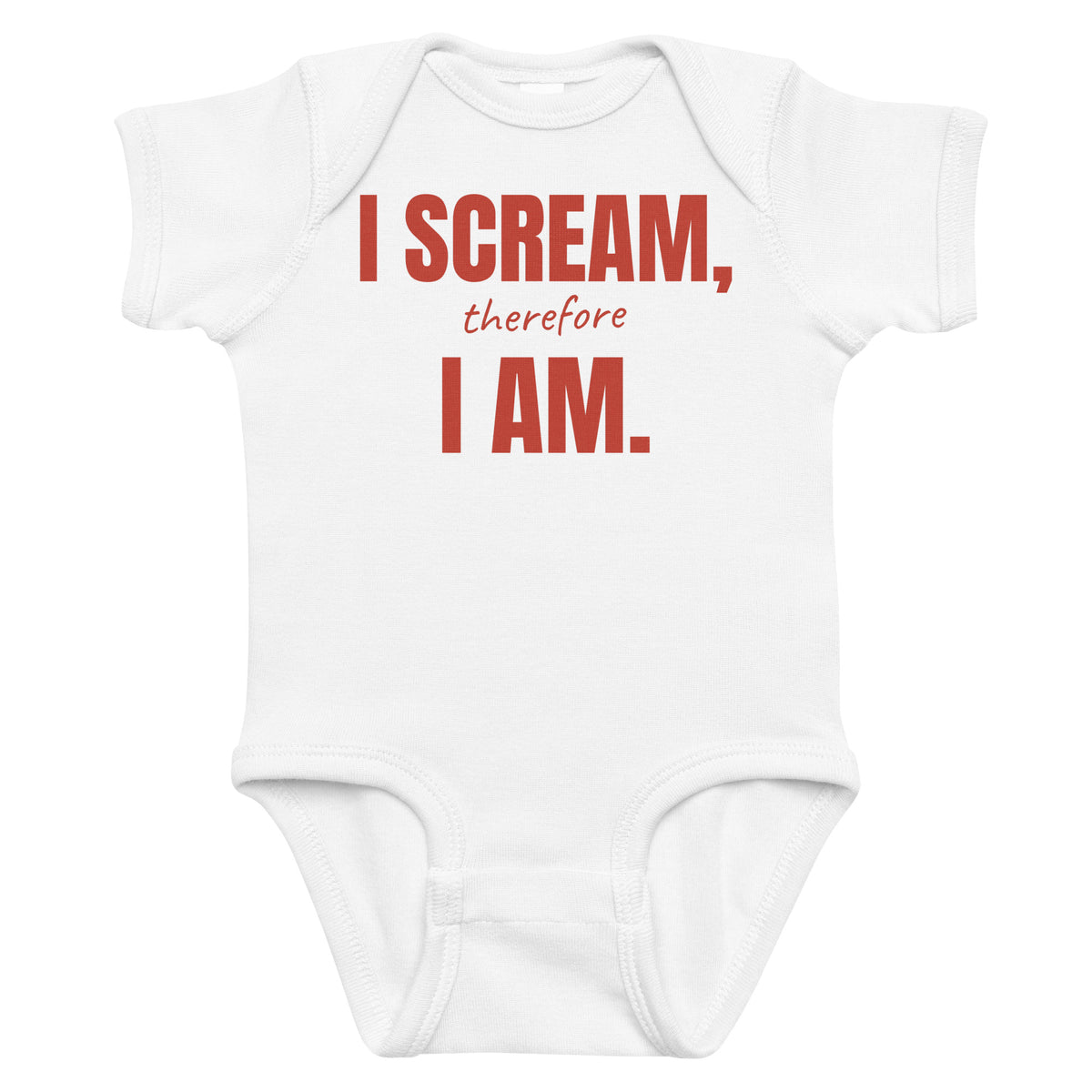 White baby bodysuit with I Scream, Therefore I Am printed in red on the front