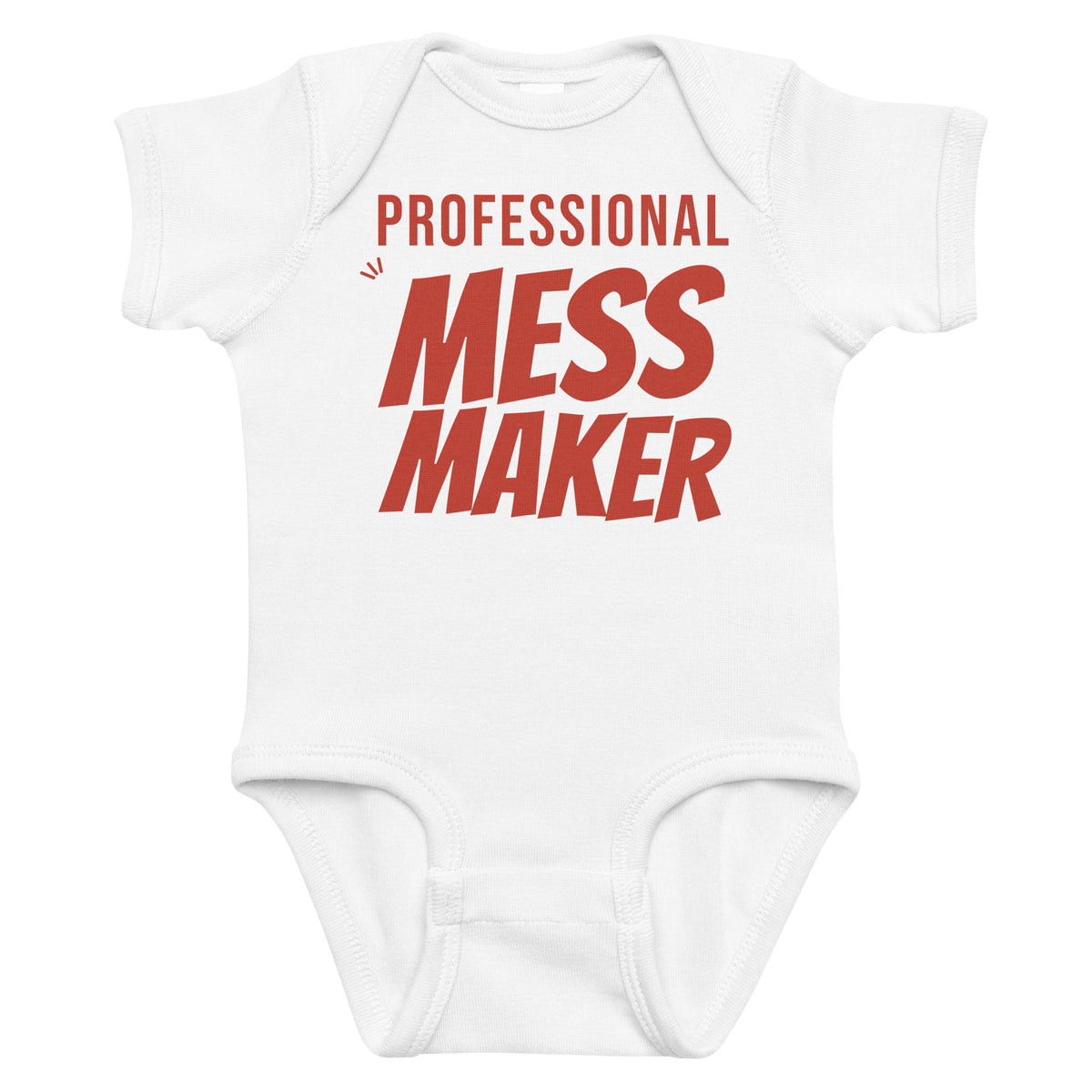 White baby bodysuit with Professional Mess Maker printed in red on the front