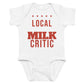 White baby bodysuit with Local Milk Critic printed in red on the front