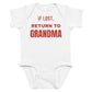 White baby bodysuit with If Lost, Return To Grandma printed in red on the front