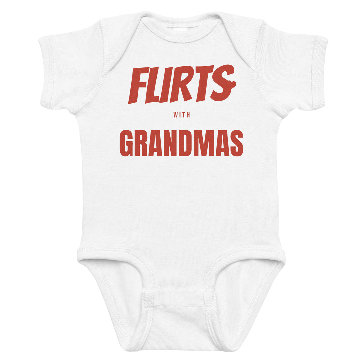 White baby bodysuit with Flirts With Grandmas printed in red on the front