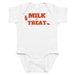 White baby bodysuit with Milk Or Treat printed in red on the front