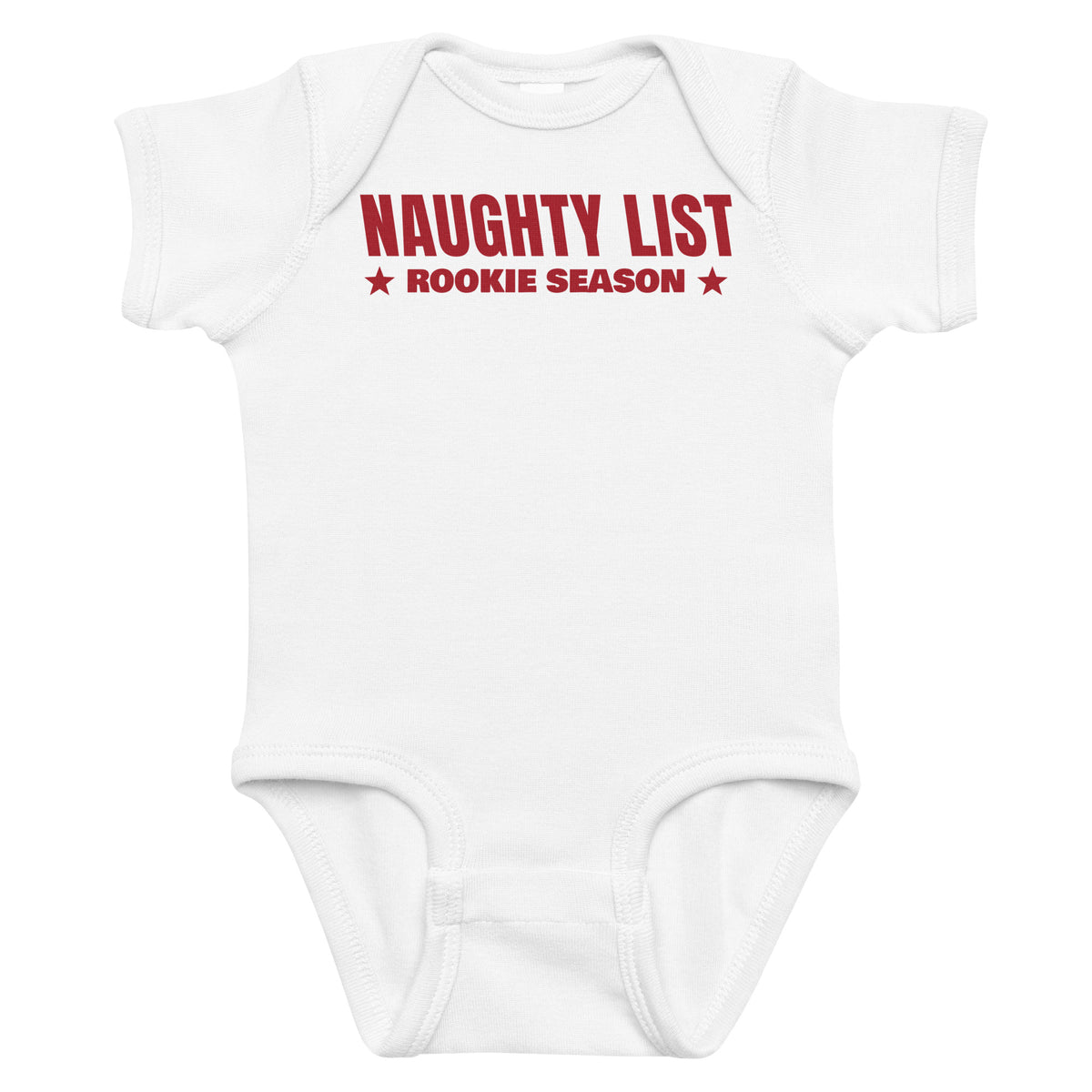 White baby bodysuit with Naughty List Rookie Season printed in red on the front