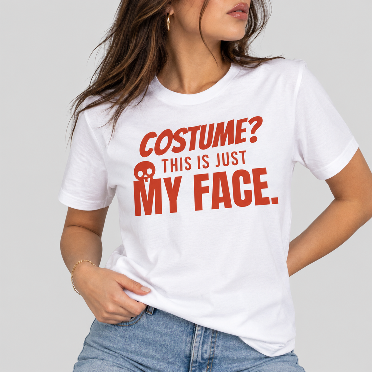 Costume? This Is Just My Face. Tee for Women