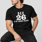 Dec 26 Is My Favorite Holiday Tee for Men