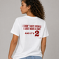 I Don't Hate People I Just Have A Limit And It's 2 Tee for Women