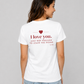 I Love You Just Not Enough To Leave The House Tee for Women