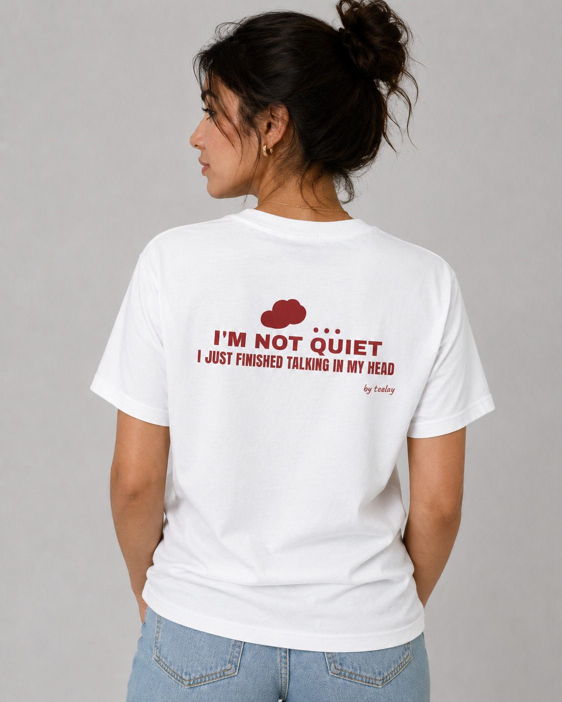 I'm Not Quiet I Just Finished Talking In My Head Tee for Women