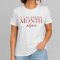 It's My Birthday Month Adjust Tee for Women