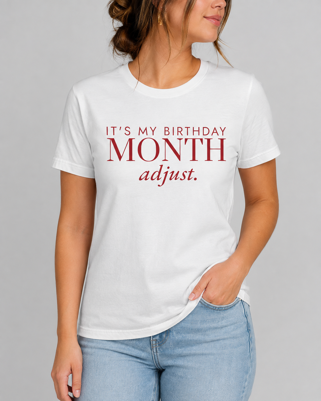 It's My Birthday Month Adjust Tee for Women