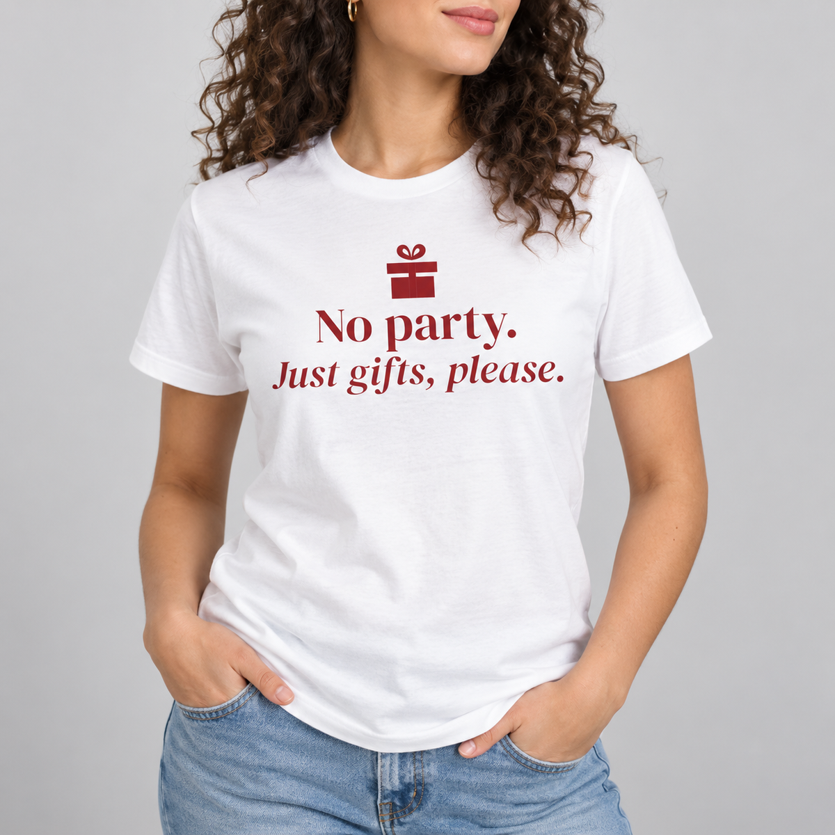 No Party. Just Gifts, Please. Tee for Women
