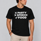 No Party. No Speech. Just Food. Tee for Men