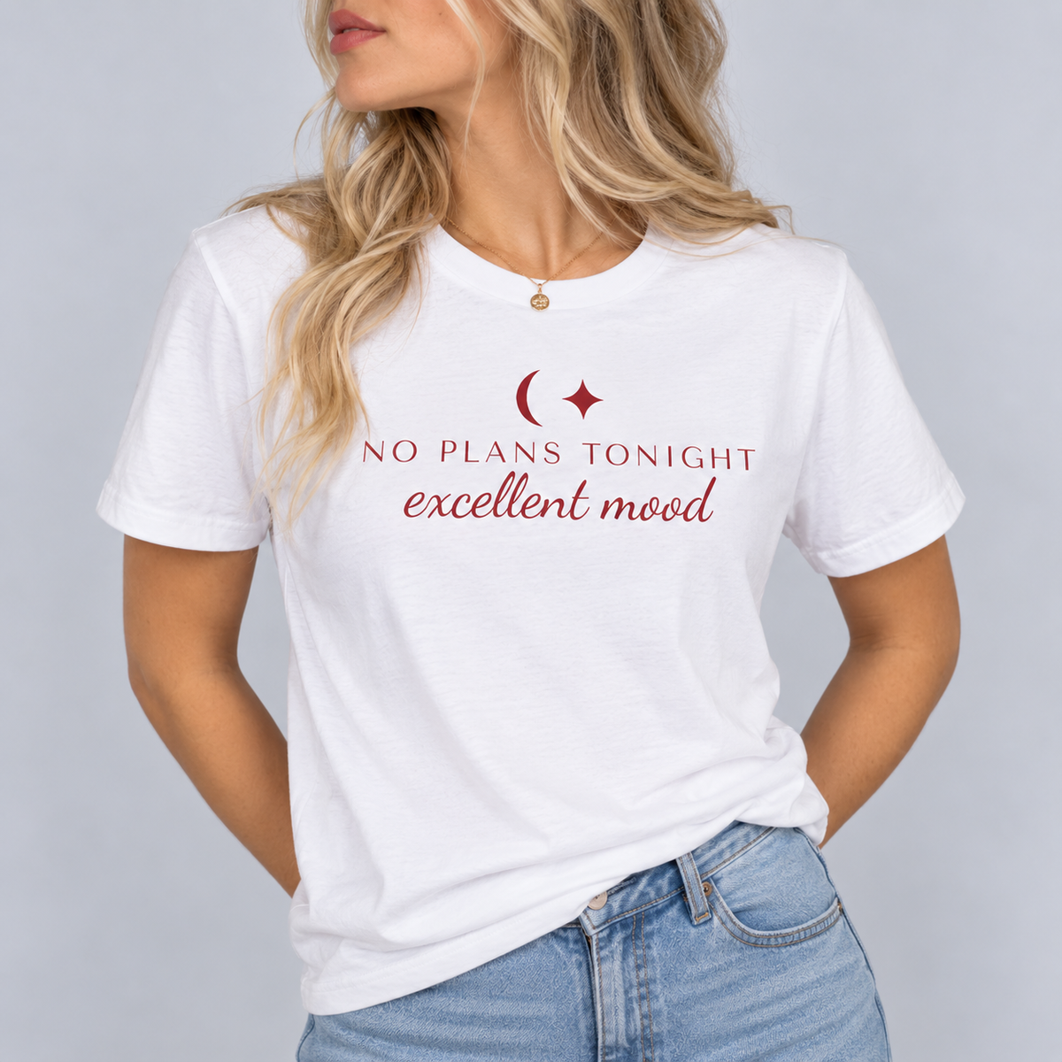 No Plans Tonight, Excellent Mood Tee for Women