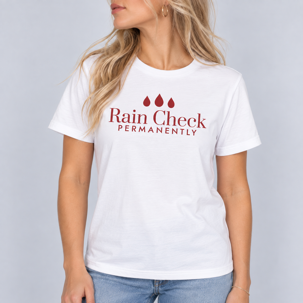 Rain Check, Permanently Tee for Women