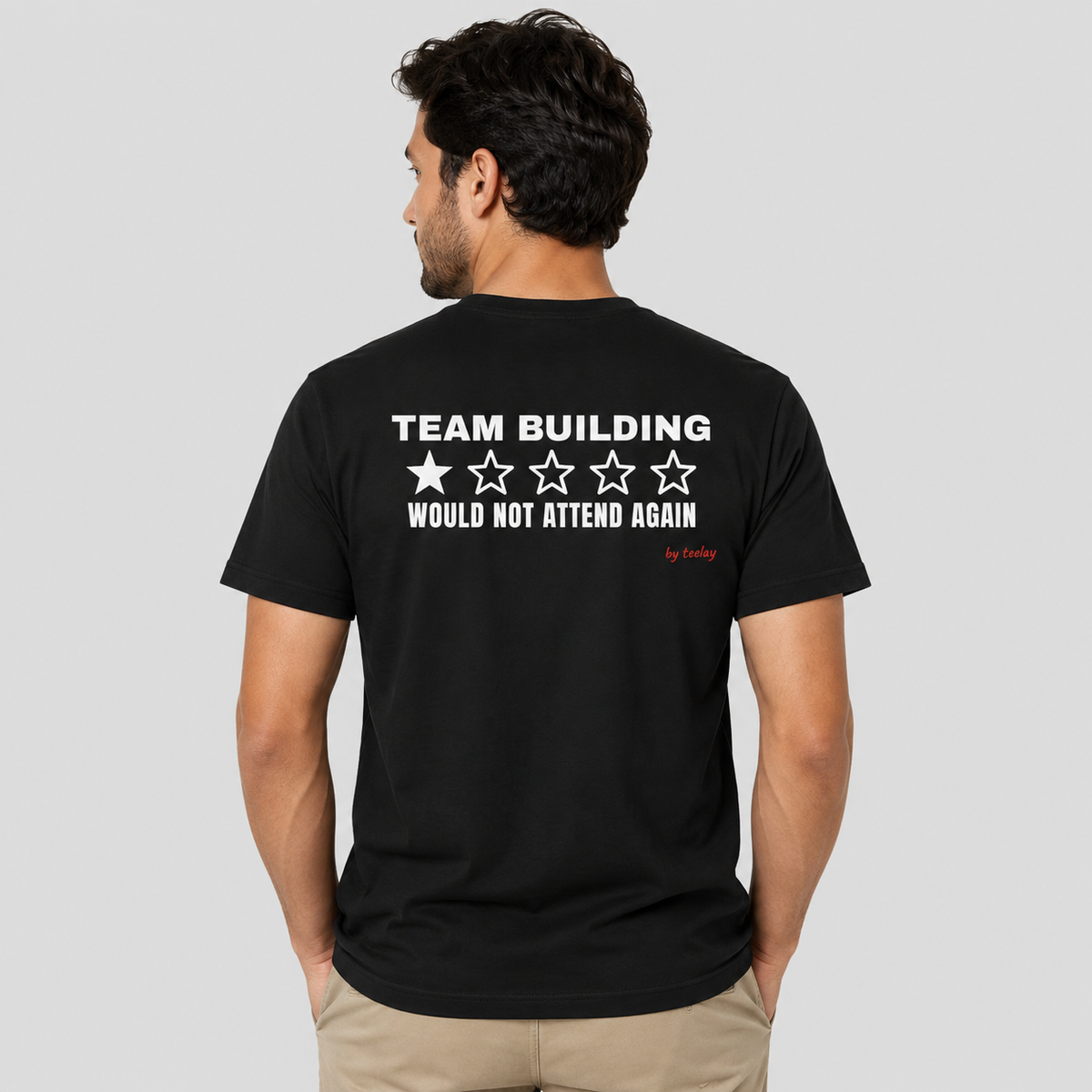 Team Building: Would Not Attend Again Tee for Men